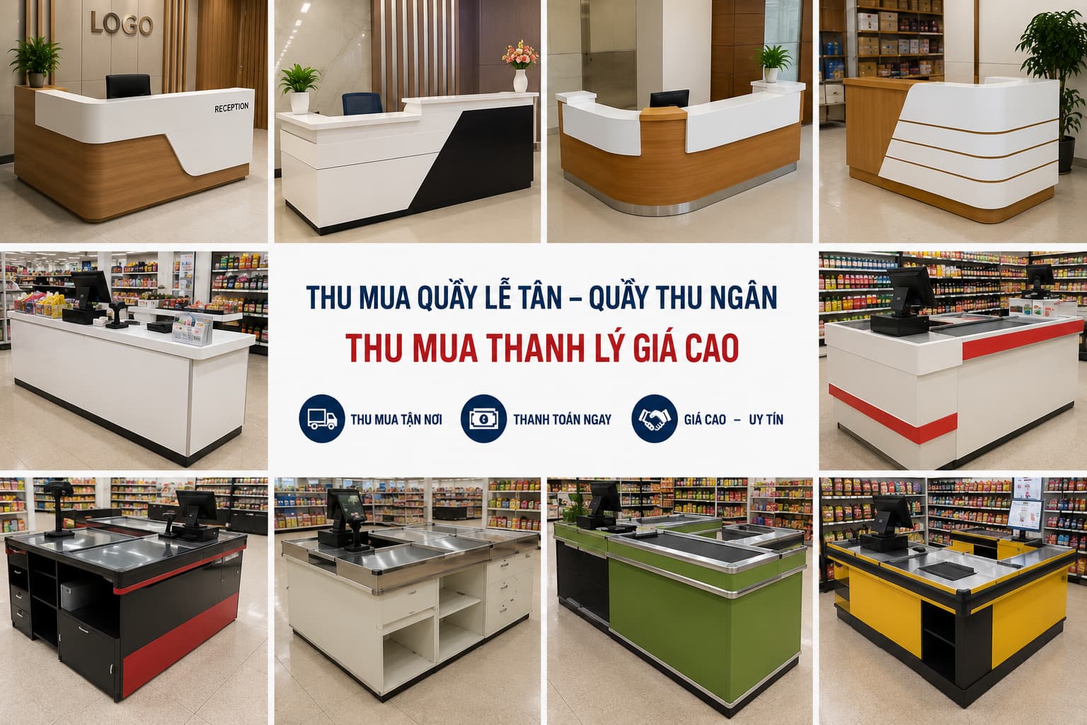 Thu Mua Quầy Lễ Tân, Quầy Thu Ngân Cũ Tại Hà Nội Giá Cao