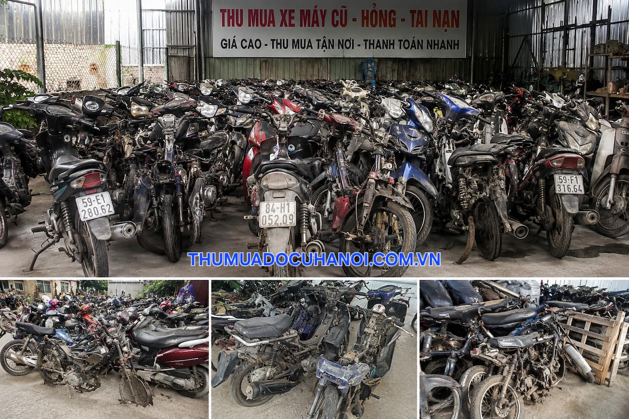 Thu Mua Xe Máy Cũ Hà Nội Giá Cao| Xe Hỏng, Tai Nạn, Thanh Lý nhanh