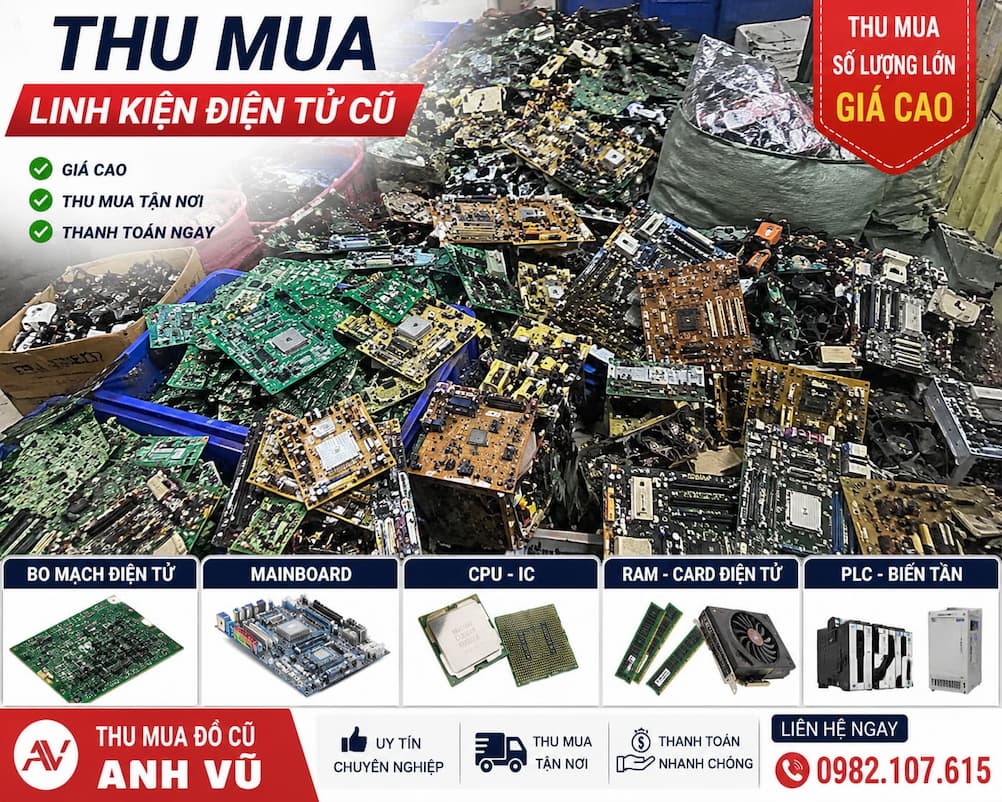 Thu Mua Linh Kiện Điện Tử Cũ Hà Nội Giá Cao Tận Nơi, chỉ 1 cuộc gọi