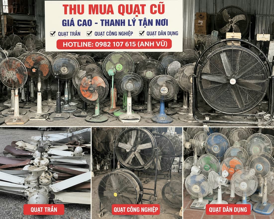 Thu Mua Quạt Điện Cũ Tận Nơi Giá Cao – Quạt Hỏng, Quạt Cũ Đều Nhận