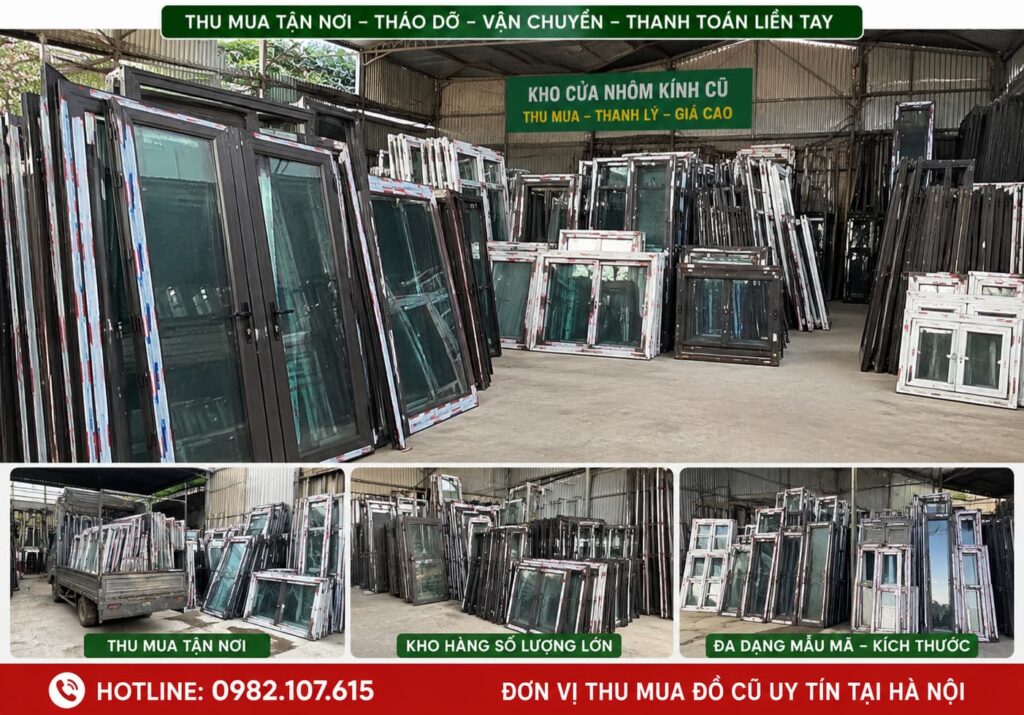 Thu Mua Cửa Nhôm Kính Cũ Giá Cao Hà Nội Tận Nơi