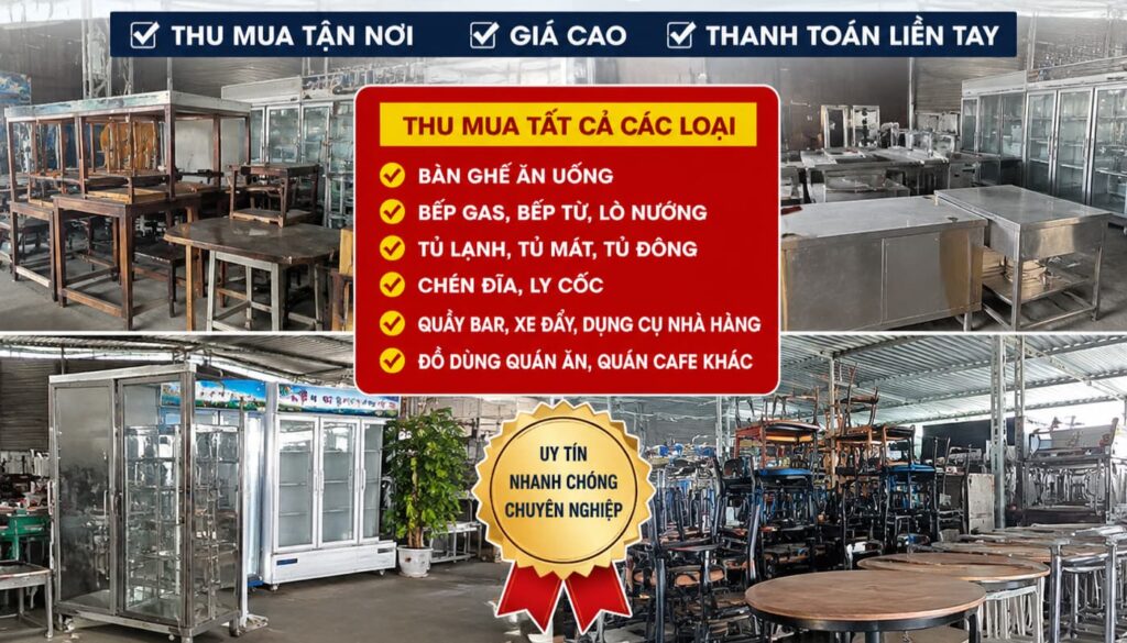 Thu mua đồ cũ quán ăn tại Hà Nội – Giải pháp thanh lý nhanh, gọn