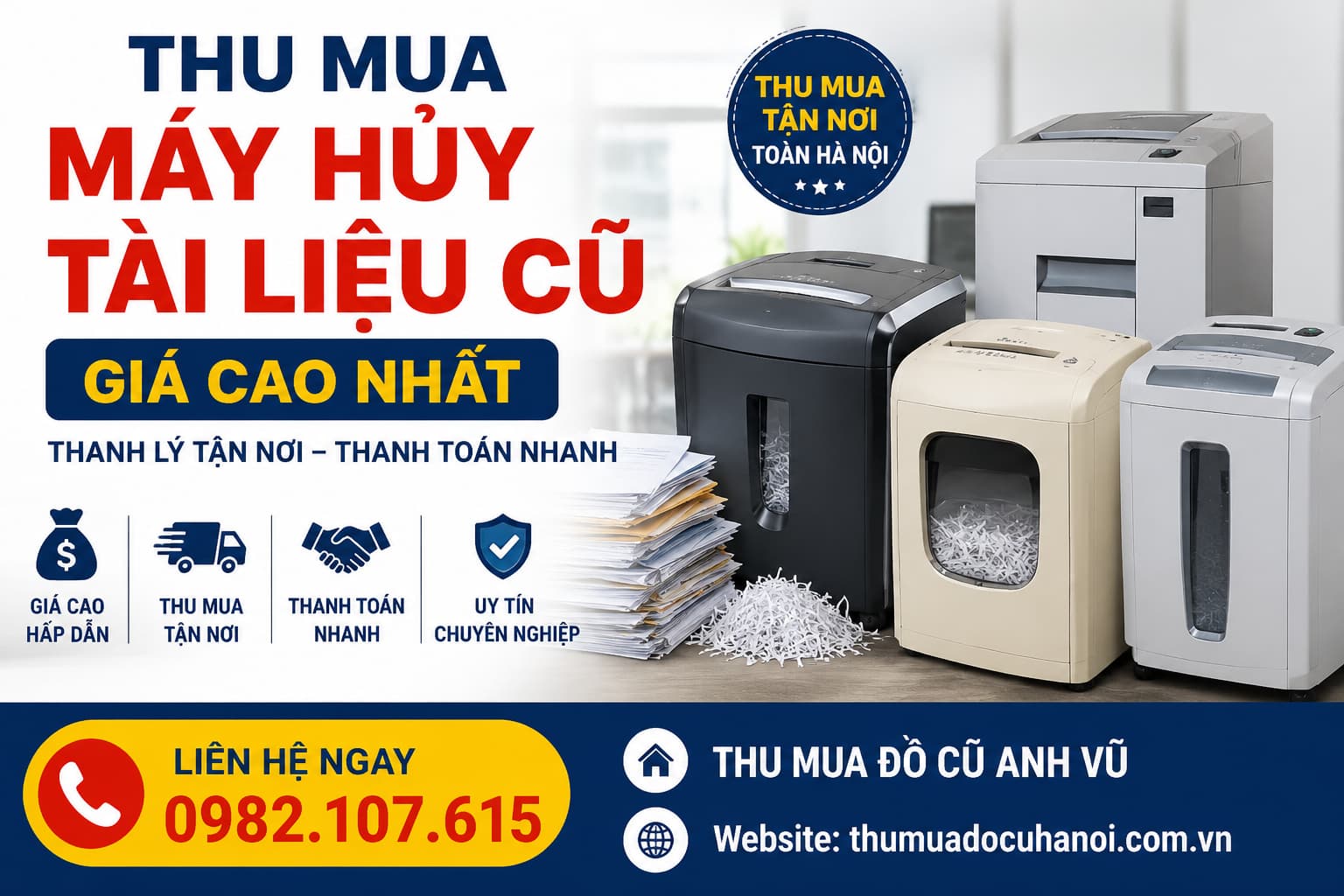 Thu Mua Máy Hủy Tài Liệu Cũ Giá Cao Thanh Lý Tận Nơi, Thanh Toán Nhanh