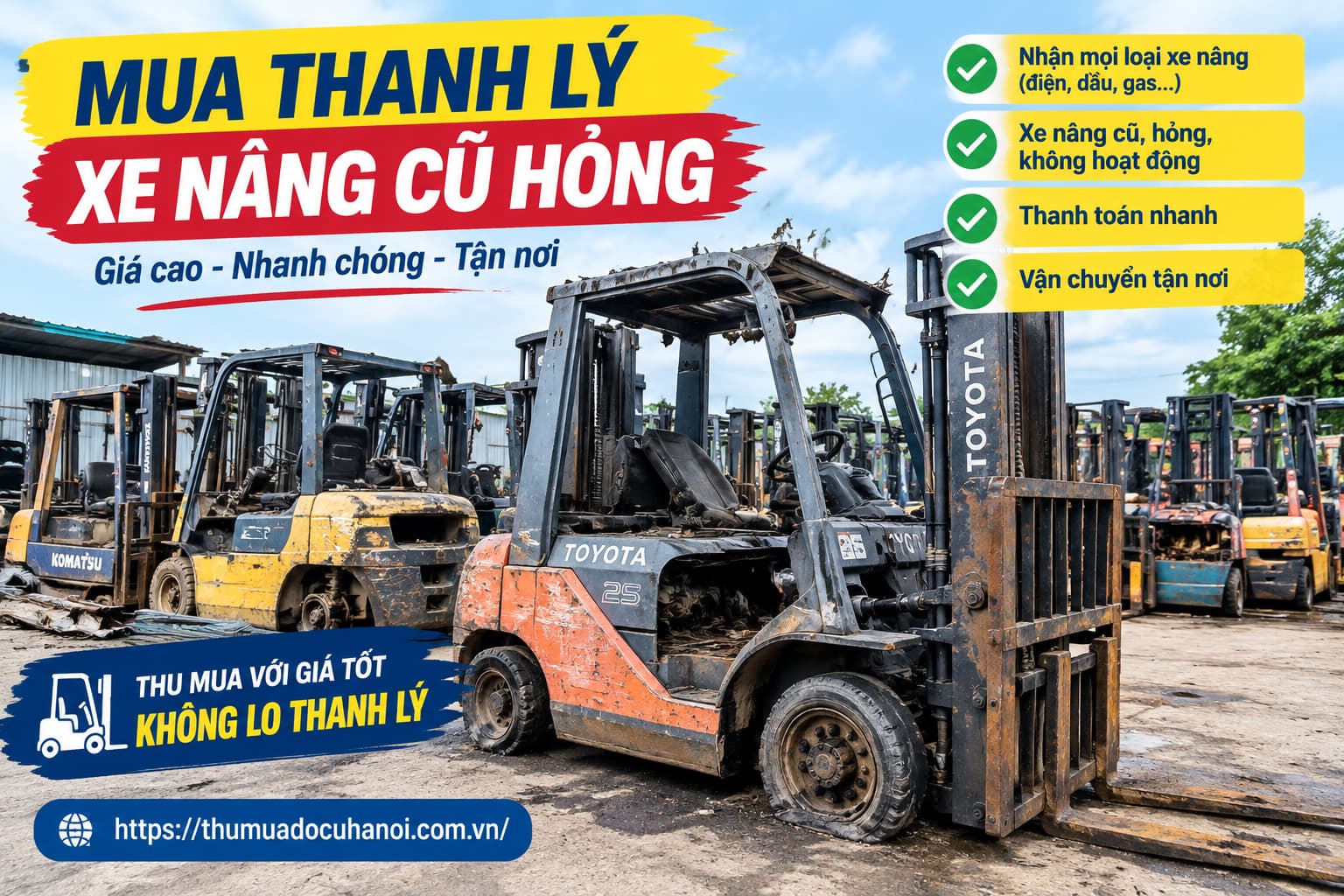 Mua thanh lý Xe Nâng Hà Nội Giá Cao xe Cũ Hỏng Tận Nơi